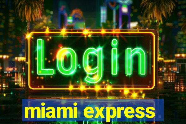 miami express